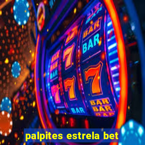 palpites estrela bet